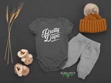 Load image into Gallery viewer, Pretty Dope Infant Onesie