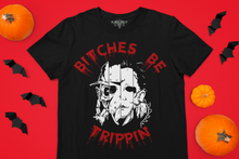 Load image into Gallery viewer, Bloody Bitches Be Trippin Horror Movie Faces Graphic T-Shirt