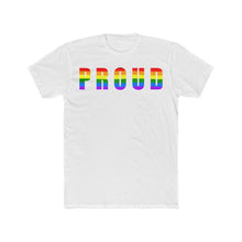 Load image into Gallery viewer, Pride PROUD Men's Cotton Crew Tee